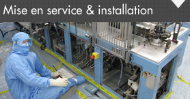 Mise en service et installation de machine et ligne d'assemblage